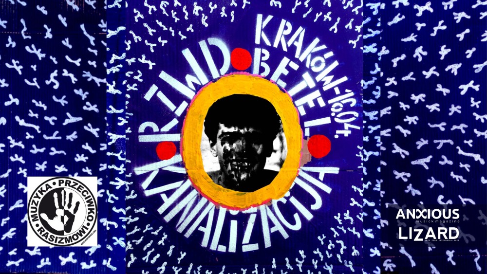 MUZYKA PRZECIWKO RASIZMOWI: KONCERT ZESPOŁÓW RZWD I KANALIZACIJA
