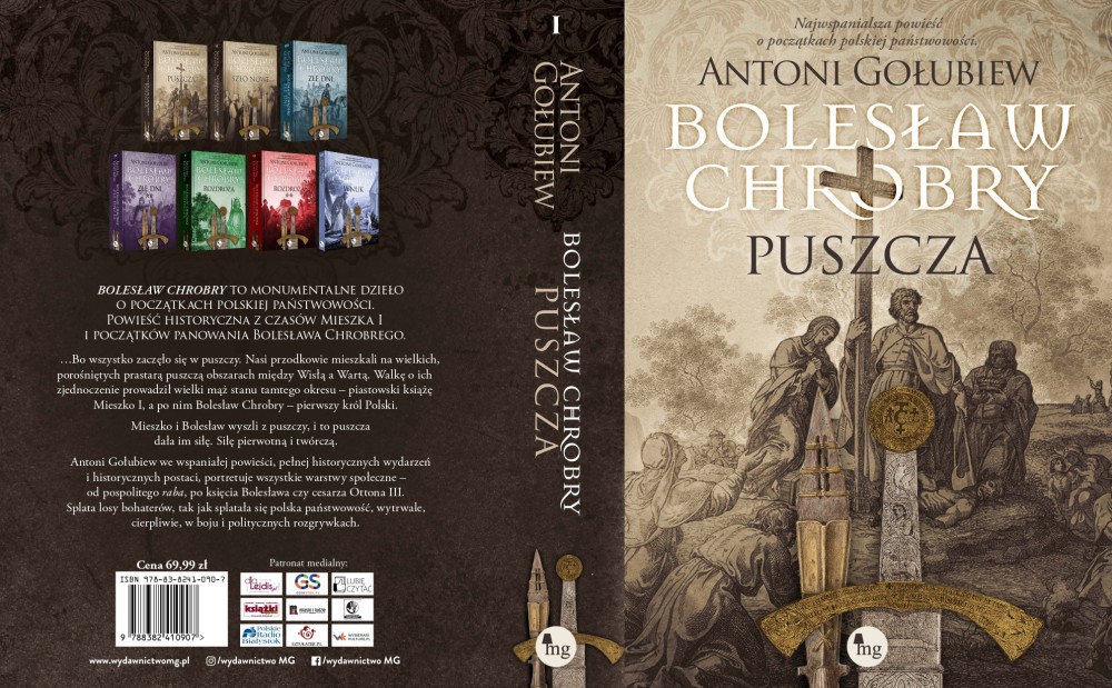 PATRONAT STOWARZYSZENIA „NIGDY WIĘCEJ”: „BOLESŁAW CHROBRY. PUSZCZA” ANTONIEGO GOŁUBIEWA