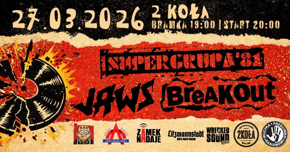 MUZYKA PRZECIWKO RASIZMOWI: BREAKOUT / JAWS / SUPERGRUPA'81