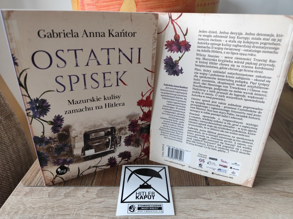 PATRONAT STOWARZYSZENIA „NIGDY WIĘCEJ”: GABRIELA ANNA KAŃTOR „OSTATNI SPISEK” 