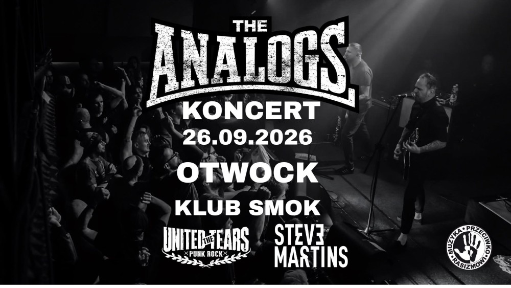 MUZYKA PRZECIWKO RASIZMOWI: KONCERT THE ANALOGS W OTWOCKU