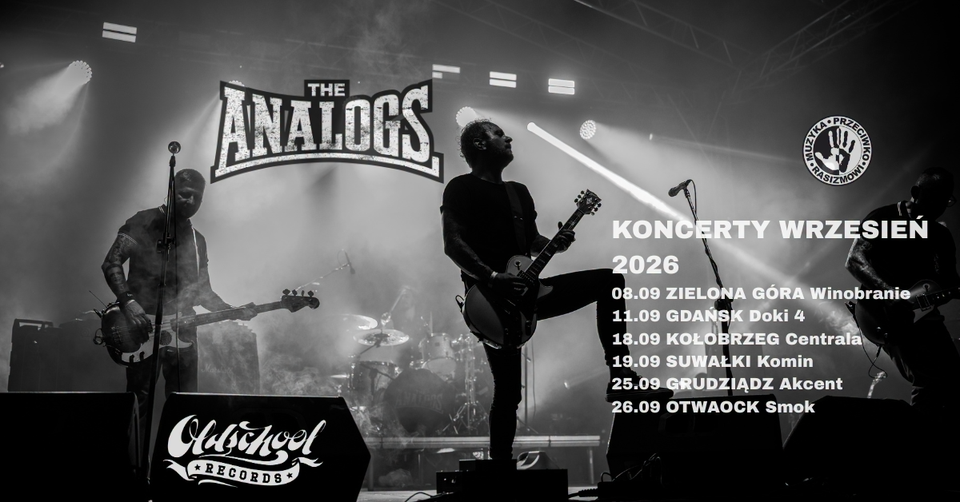 MUZYKA PRZECIWKO RASIZMOWI: WRZEŚNIOWE KONCERTY THE ANALOGS 