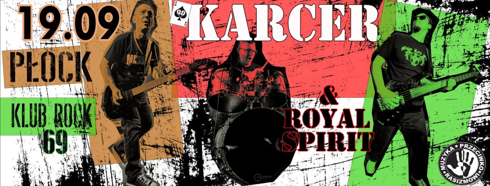 MUZYKA PRZECIWKO RASIZMOWI: KARCER & ROYAL SPIRIT W PŁOCKU