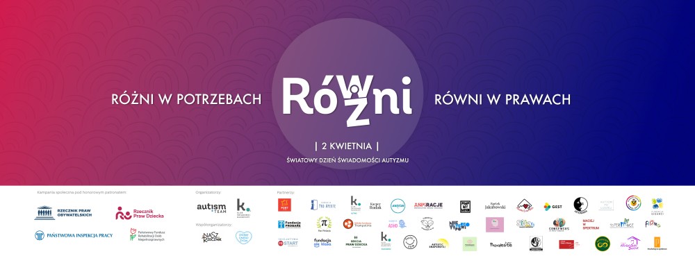 KAMPANIA SPOŁECZNA „RÓŻNI W POTRZEBACH. RÓWNI W PRAWACH”