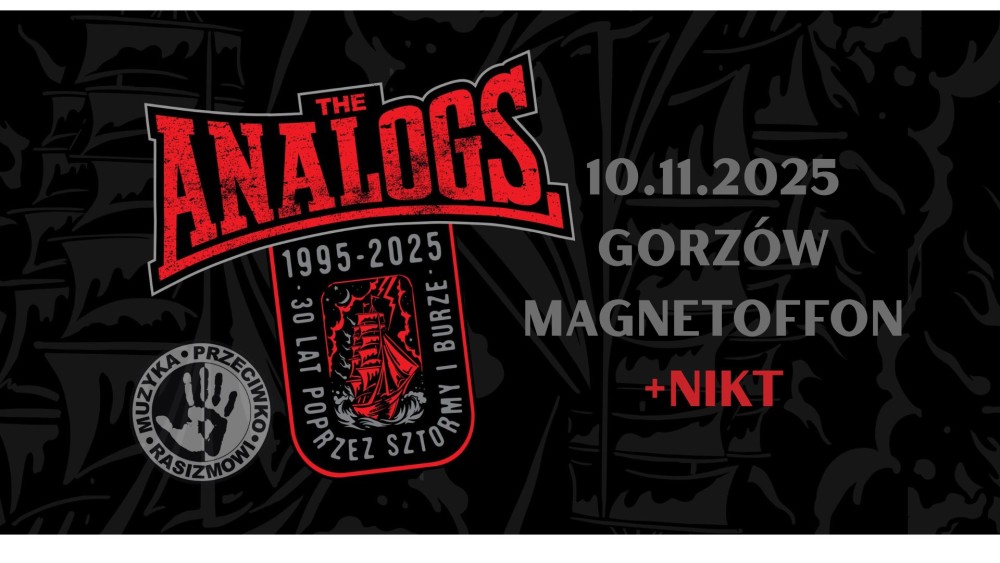 MUZYKA PRZECIWKO RASIZMOWI: THE ANALOGS W GORZOWIE WLKP.