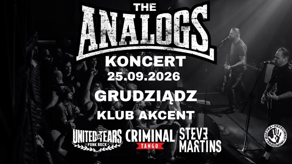 MUZYKA PRZECIWKO RASIZMOWI: KONCERT THE ANALOGS W GRUDZIĄDZU