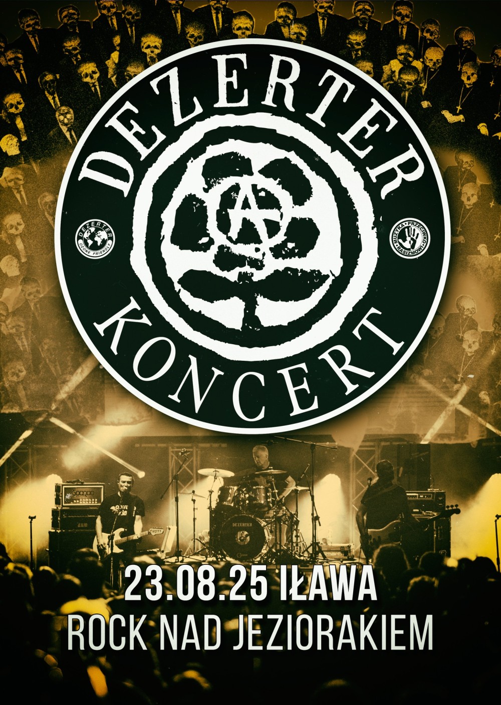 MUZYKA PRZECIWKO RASIZMOWI: DEZERTER W IŁAWIE